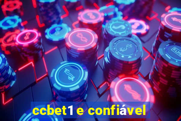 ccbet1 e confiável